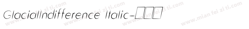 GlacialIndifference ltalic字体转换